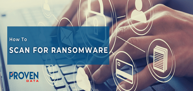 How To Scan For Ransomware