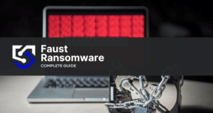Faust Ransomware: What You Need To Know - Proven Data