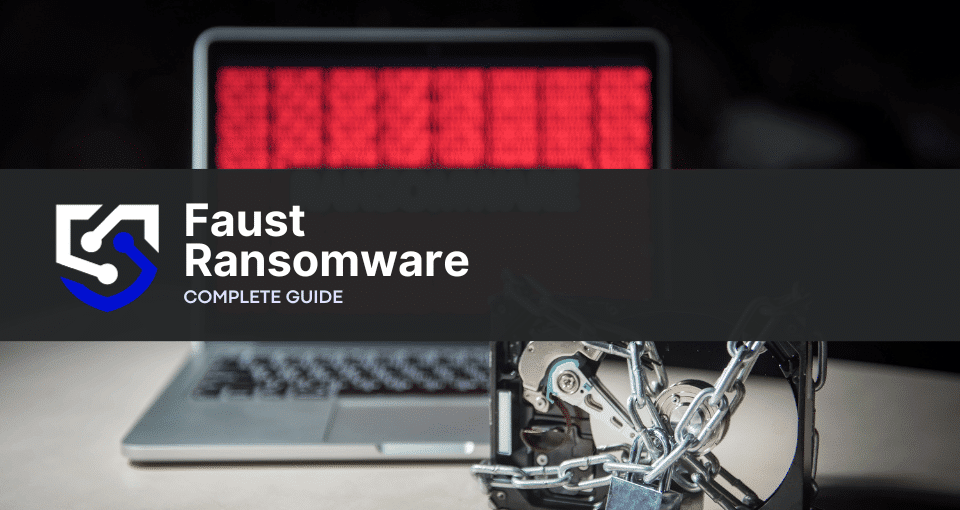 See how Faust ransomware works, how to handle it, and how to prevent attacks with this complete guide on the threat.