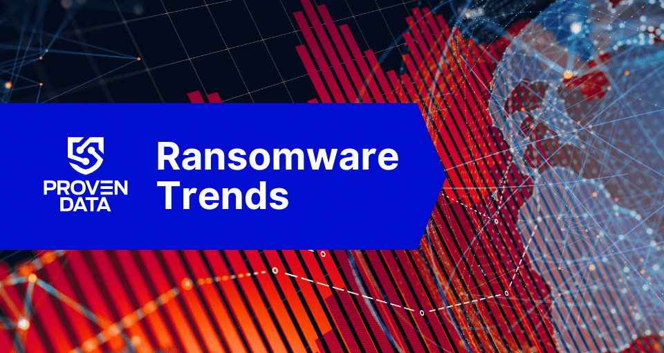 Ransomware Trends, new ransomware, cyber threats, cyber cryme, cybersecurity